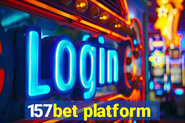 157bet platform